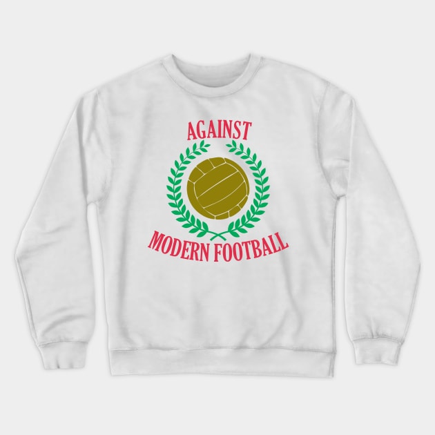 Casual Against Modern Football Streetwear Hooligans Skinhead Aesthetic Crewneck Sweatshirt by dewinpal